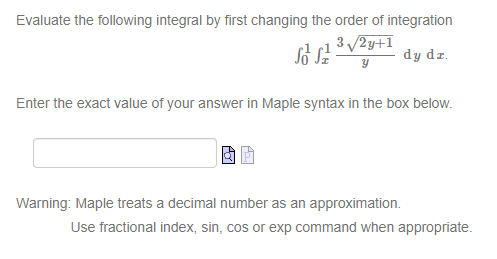 Solved Evaluate the following integral by first changing the 