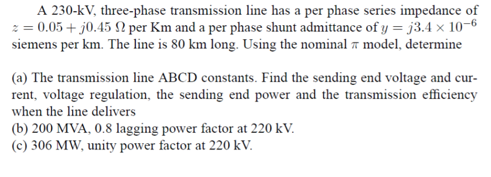 Solved A 230 Kv Three Phase Transmission Line Has A Per 3207