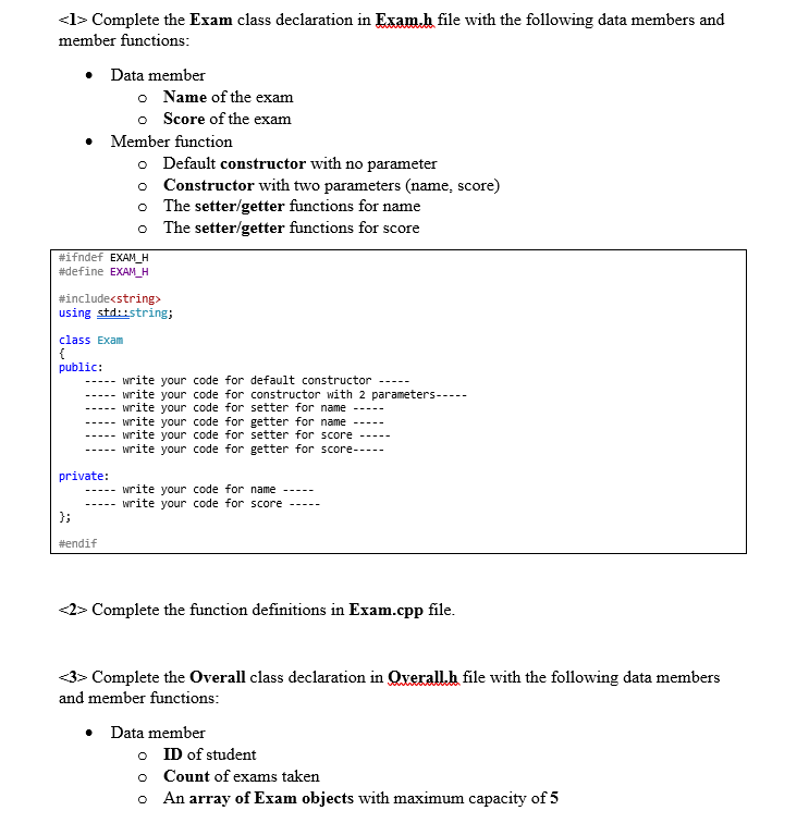 Solved Complete the Exam class declaration in Exam,h file | Chegg.com