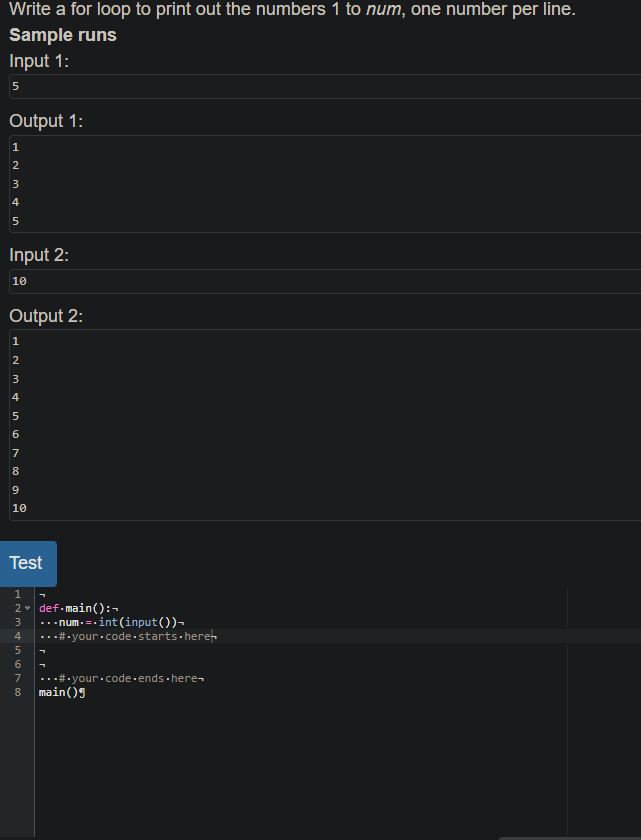 Solved Write a for loop to print out the numbers 1 to num, | Chegg.com