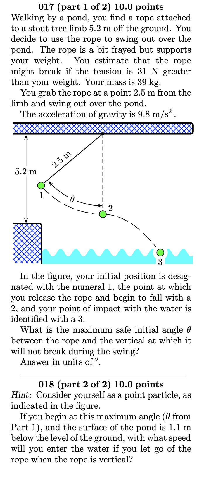 Solved 017 (part 1 of 2) 10.0 points Walking by a pond, you | Chegg.com