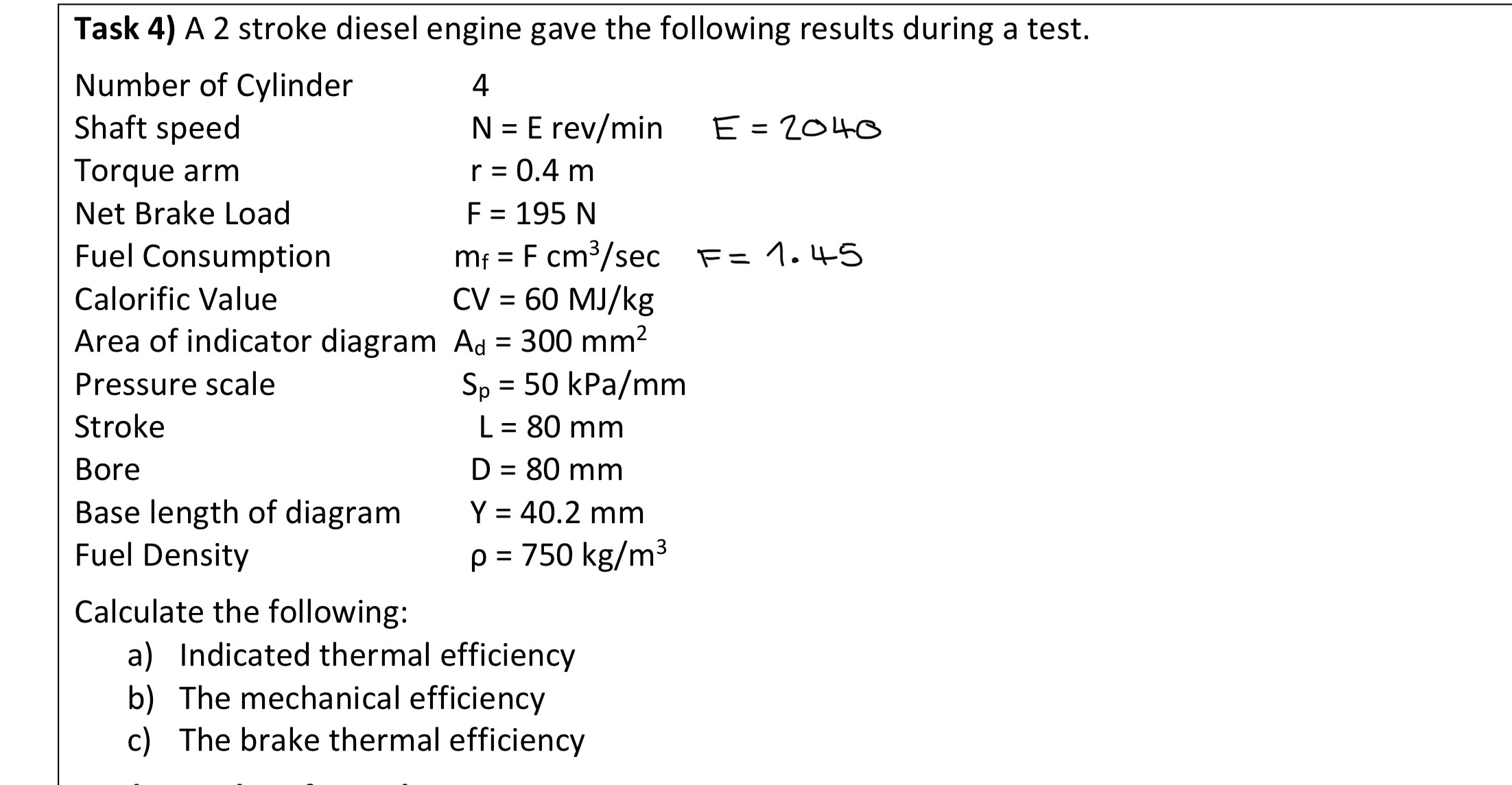 Solved Task 4) A 2 stroke diesel engine gave the following