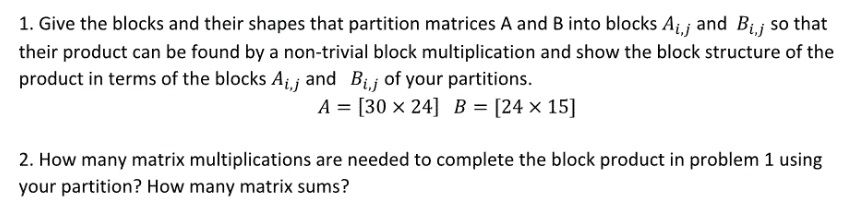 Solved 1. Give the blocks and their shapes that partition | Chegg.com