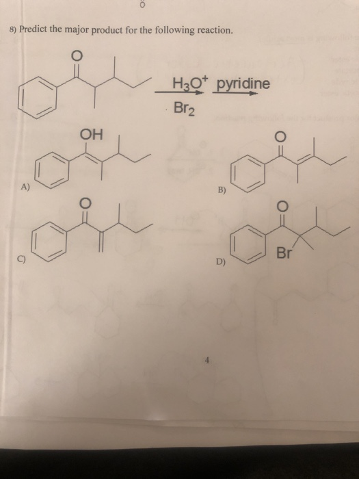 Solved 0 8) Predict the major product for the following | Chegg.com