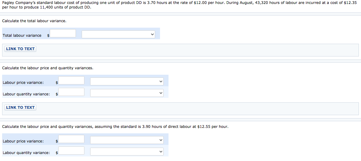 Solved Pagley Company's standard labour cost of producing | Chegg.com