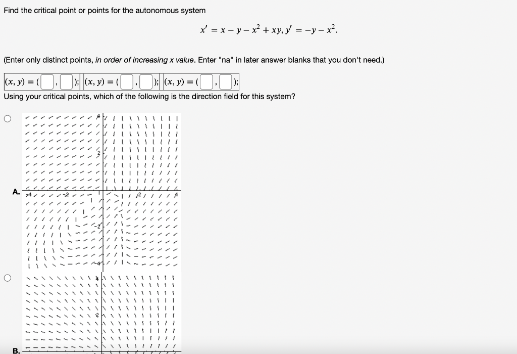Solved Find the critical point or points for the autonomous | Chegg.com