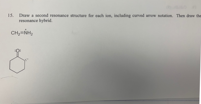 Solved 15. Draw a second resonance structure for each ion, | Chegg.com