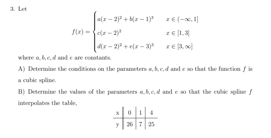 Solved 3. Let A(:1 – 2)2 + B(x - 1)3 X € (-0, 1] F(x) = { | Chegg.com