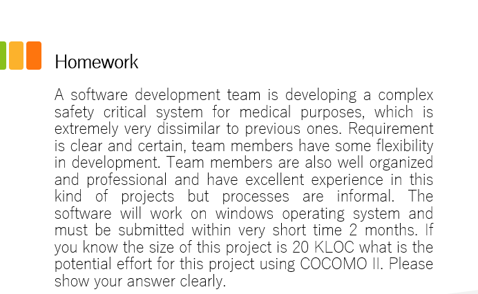 Solved Homework A software development team is developing a | Chegg.com