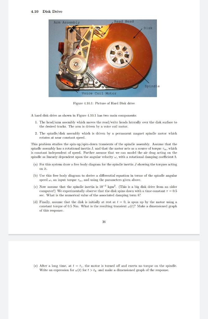 Solved 4.10 Disk Drive Arm Assembly Read Head Disk Spindle Chegg