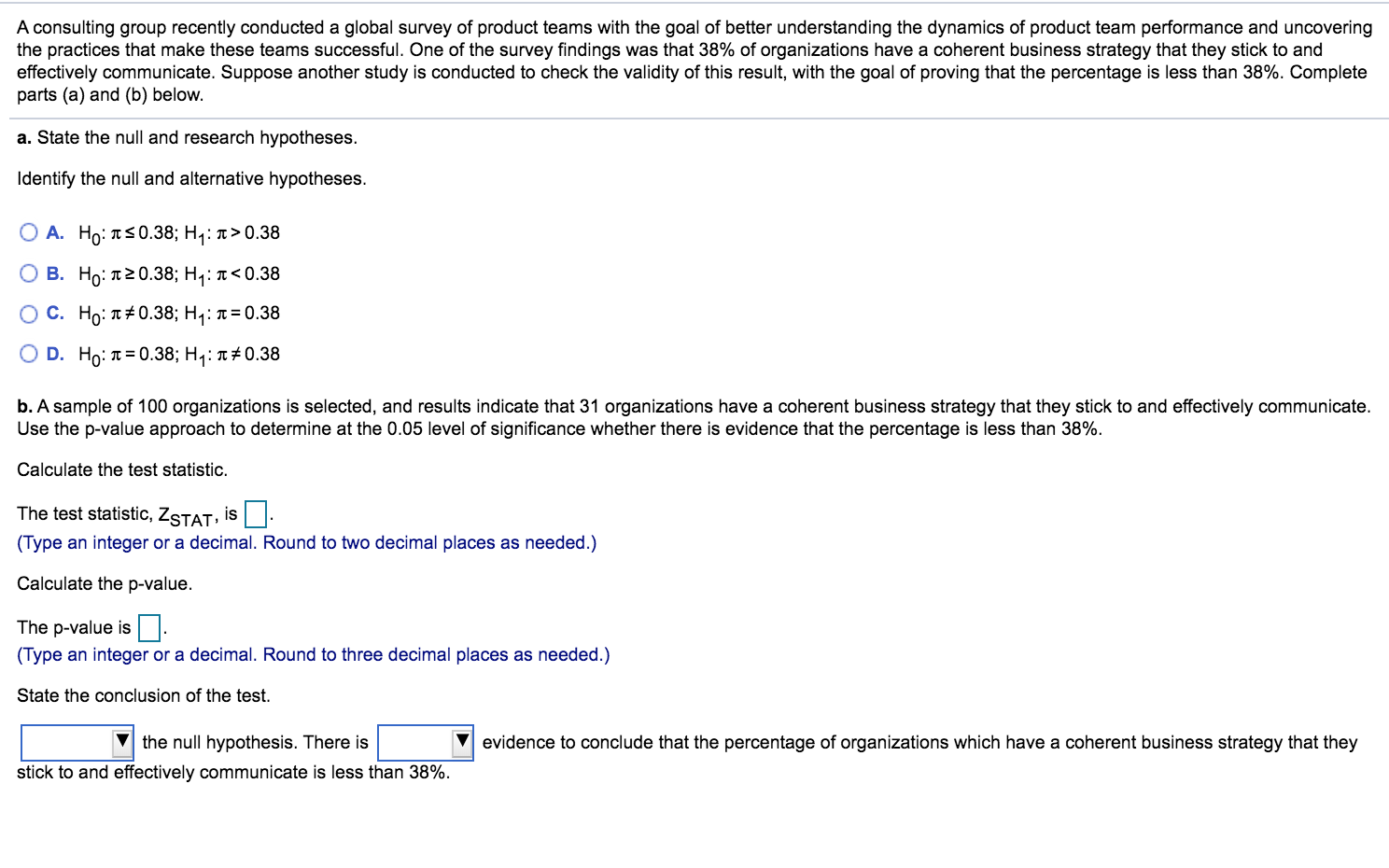 Solved A consulting group recently conducted a global survey | Chegg.com