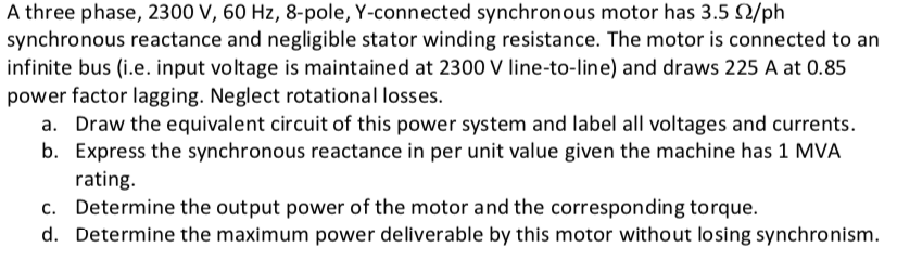 Solved A three phase, 2300 V, 60 Hz, 8-pole, Y-connected | Chegg.com