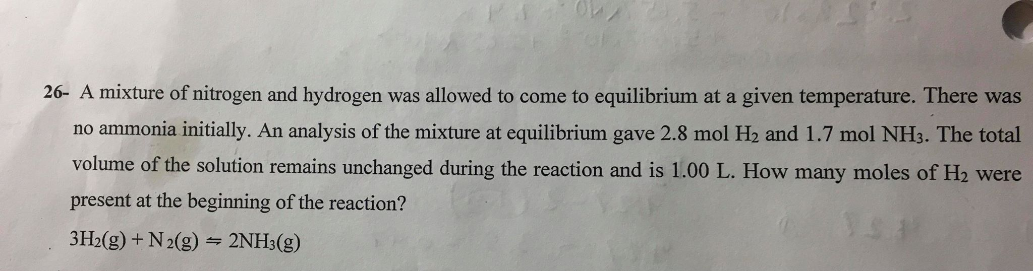 Solved 26- A mixture of nitrogen and hydrogen was allowed to | Chegg.com