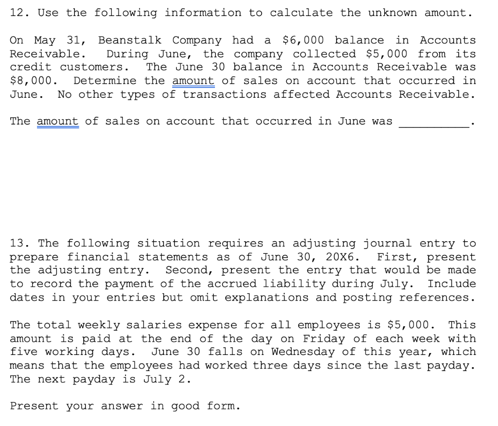 Solved 12. Use The Following Information To Calculate The | Chegg.com