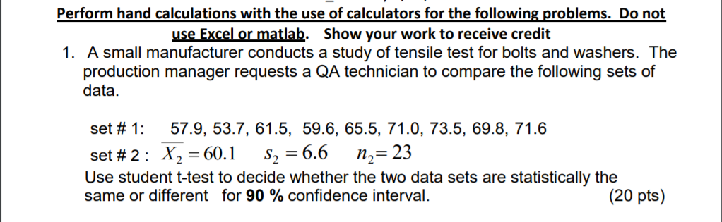 Solved Perform hand calculations with the use of calculators | Chegg.com