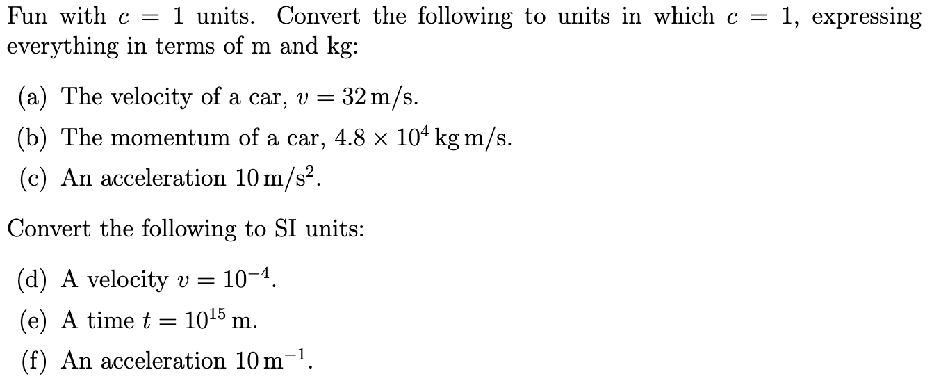 Solved Fun with c = 1 units. Convert the following to units | Chegg.com