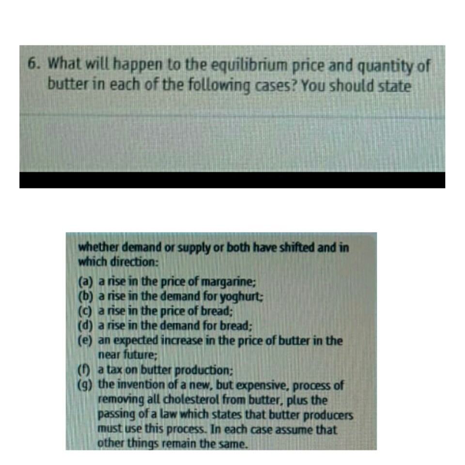 Solved 6. What Will Happen To The Equilibrium Price And | Chegg.com