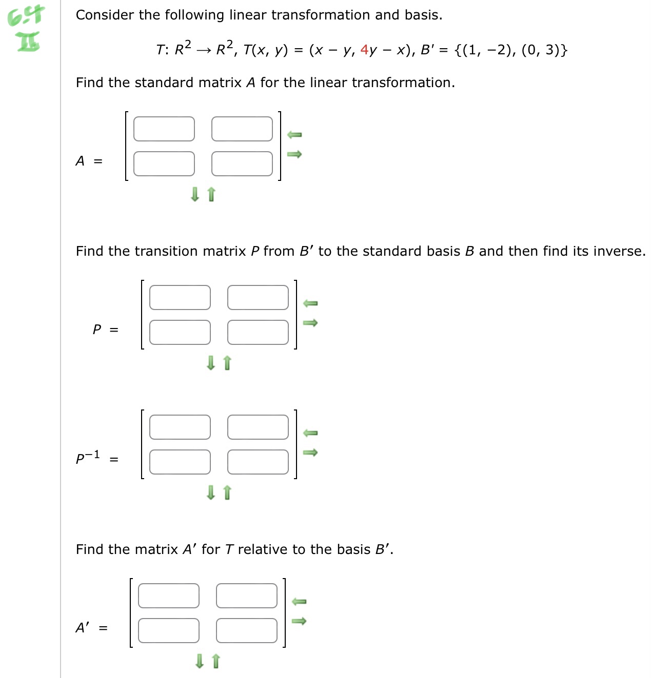 Solved Consider The Following Linear Transformation And | Chegg.com