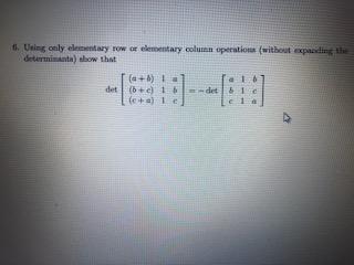 Solved 6. Using only elementary row or elementary column | Chegg.com