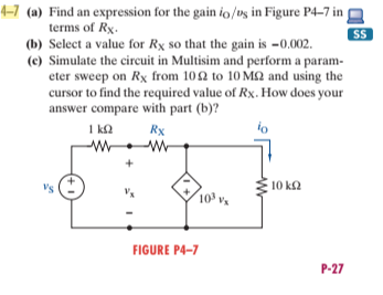 (a) Find an expression for the gain iO/vS in Figure | Chegg.com
