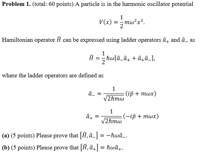 Solved Problem 1 Total 60 Points A Particle Is In The Chegg Com