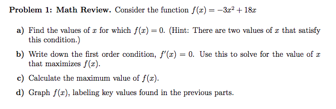 Solved Problem 1: Math Review. Consider the function f(x) = | Chegg.com