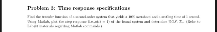 Solved Problem 3: Time response specifications Find the | Chegg.com
