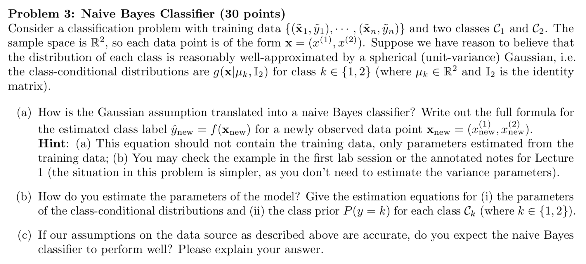 Solved Problem 3: Naive Bayes Classifier (30 Points) | Chegg.com