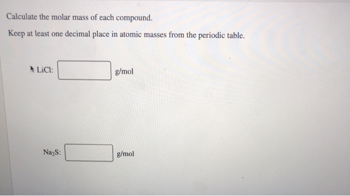 Solved Calculate The Molar Mass Of Each Compound. Keep At | Chegg.com