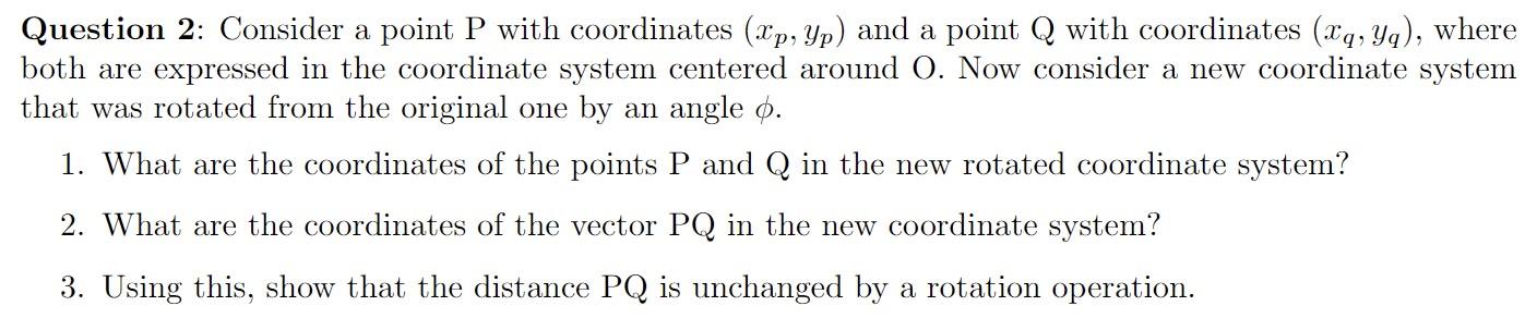 Solved Question 2: Consider a point P with coordinates | Chegg.com