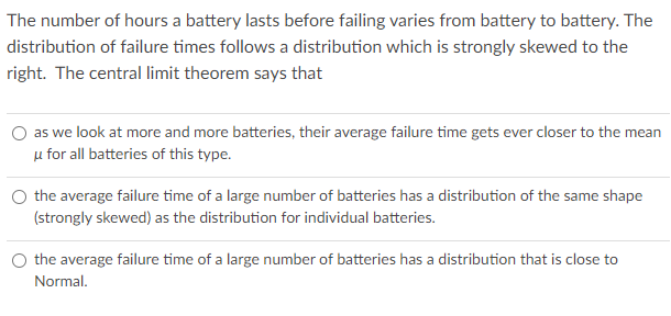 Solved The number of hours a battery lasts before failing | Chegg.com