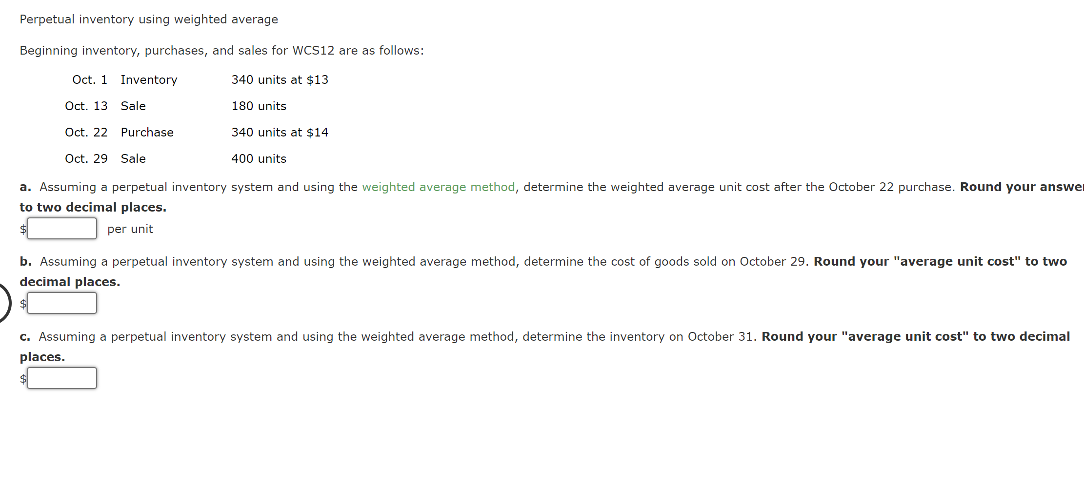 Solved Perpetual inventory using weighted average Beginning | Chegg.com