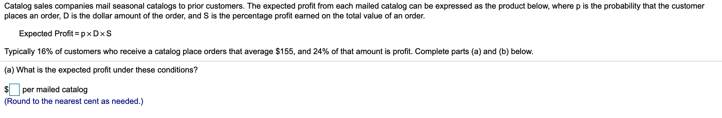 Solved Catalog sales companies mail seasonal catalogs to | Chegg.com