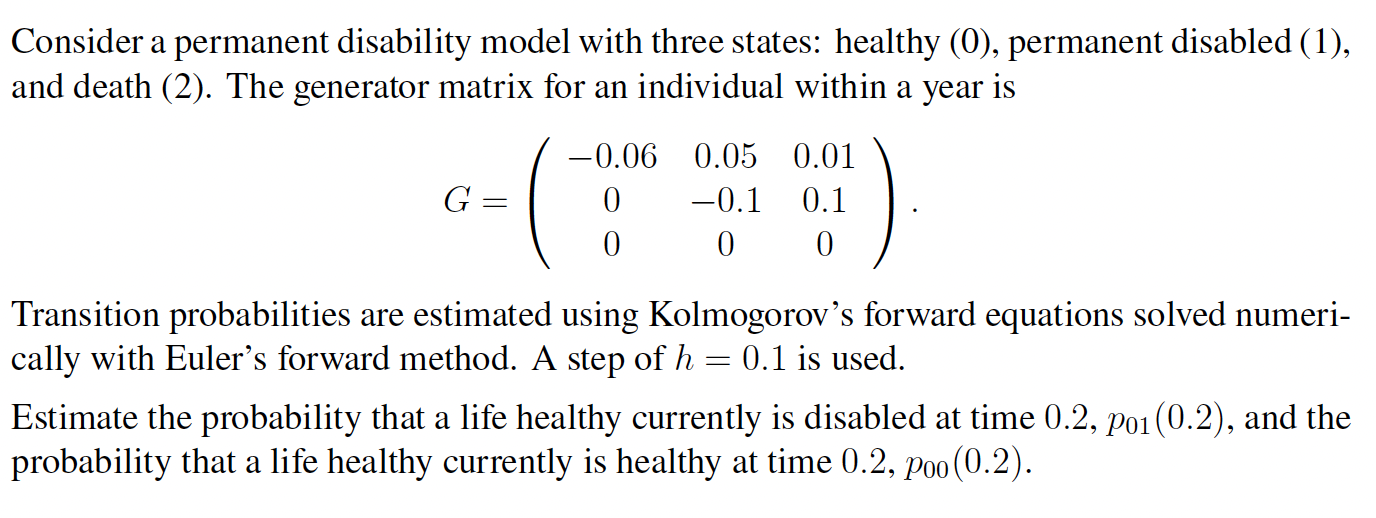 Permanent Disability Model Solved Consider a permanent disability model with three | Chegg.com