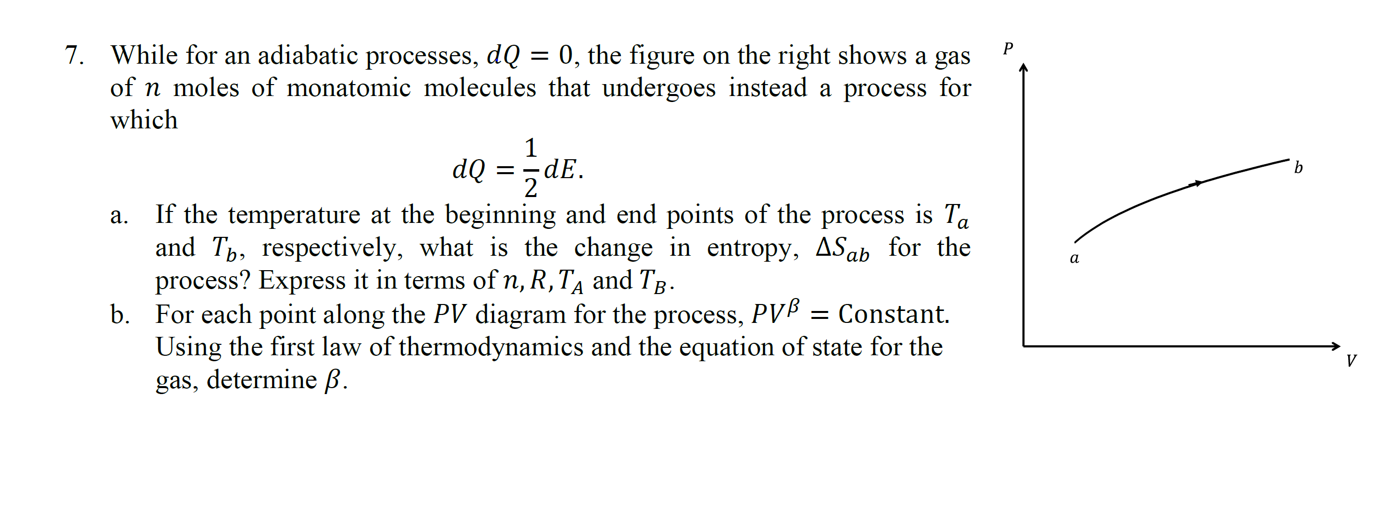 Solved P 7. While for an adiabatic processes, dQ = 0, the | Chegg.com