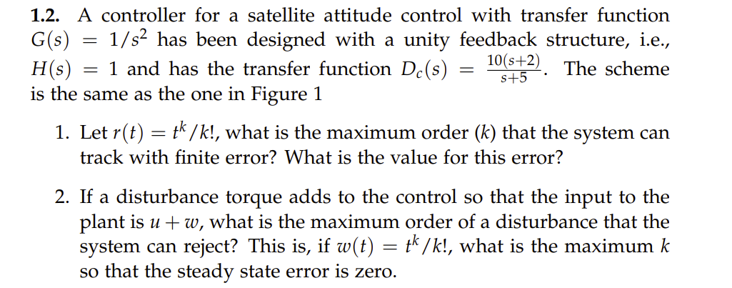 Solved 1.2. A controller for a satellite attitude control | Chegg.com