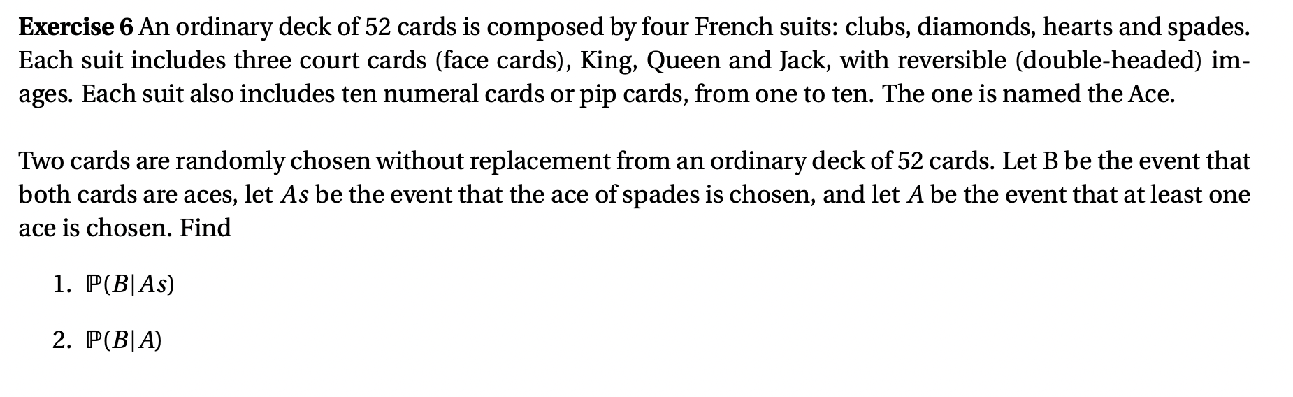 Solved Exercise 6 An ordinary deck of 52 cards is composed | Chegg.com