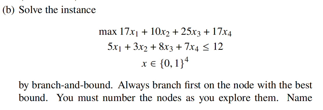 Solved (b) Solve The Instance | Chegg.com