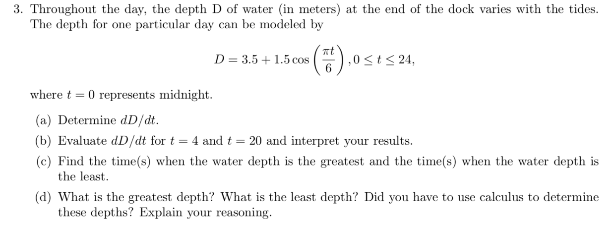 Solved 3. Throughout the day, the depth D of water (in | Chegg.com