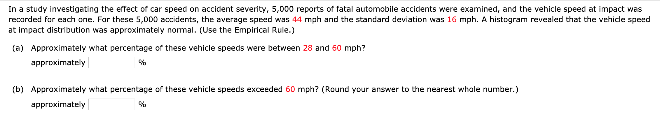 Solved In a study investigating the effect of car speed on | Chegg.com