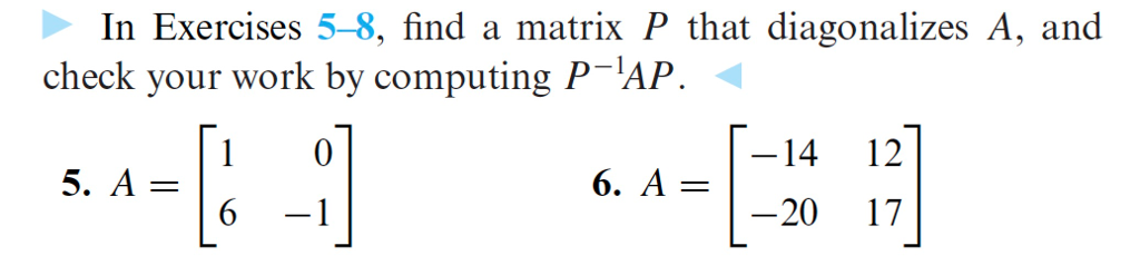 Solved In Exercises 5-8, find a matrix P that diagonalizes | Chegg.com