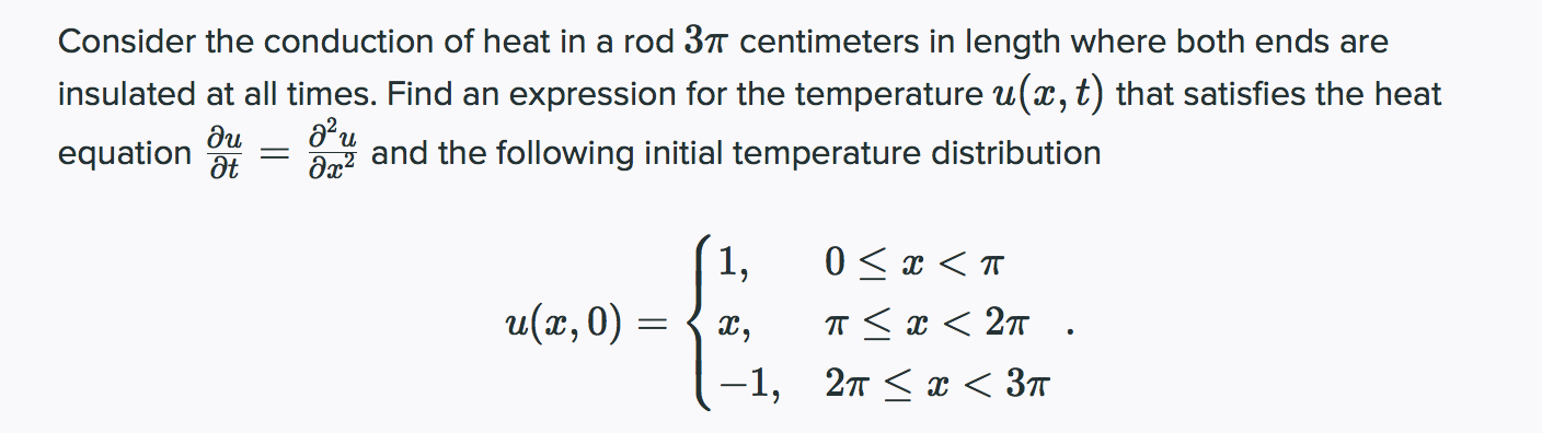 Solved Consider the conduction of heat in a rod 37 | Chegg.com