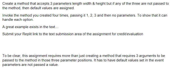 Solved Create a method that accepts 3 parameters length | Chegg.com