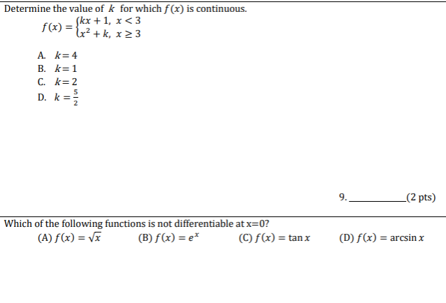 Solved Determine The Value Of K For Which F X Is Continu Chegg Com