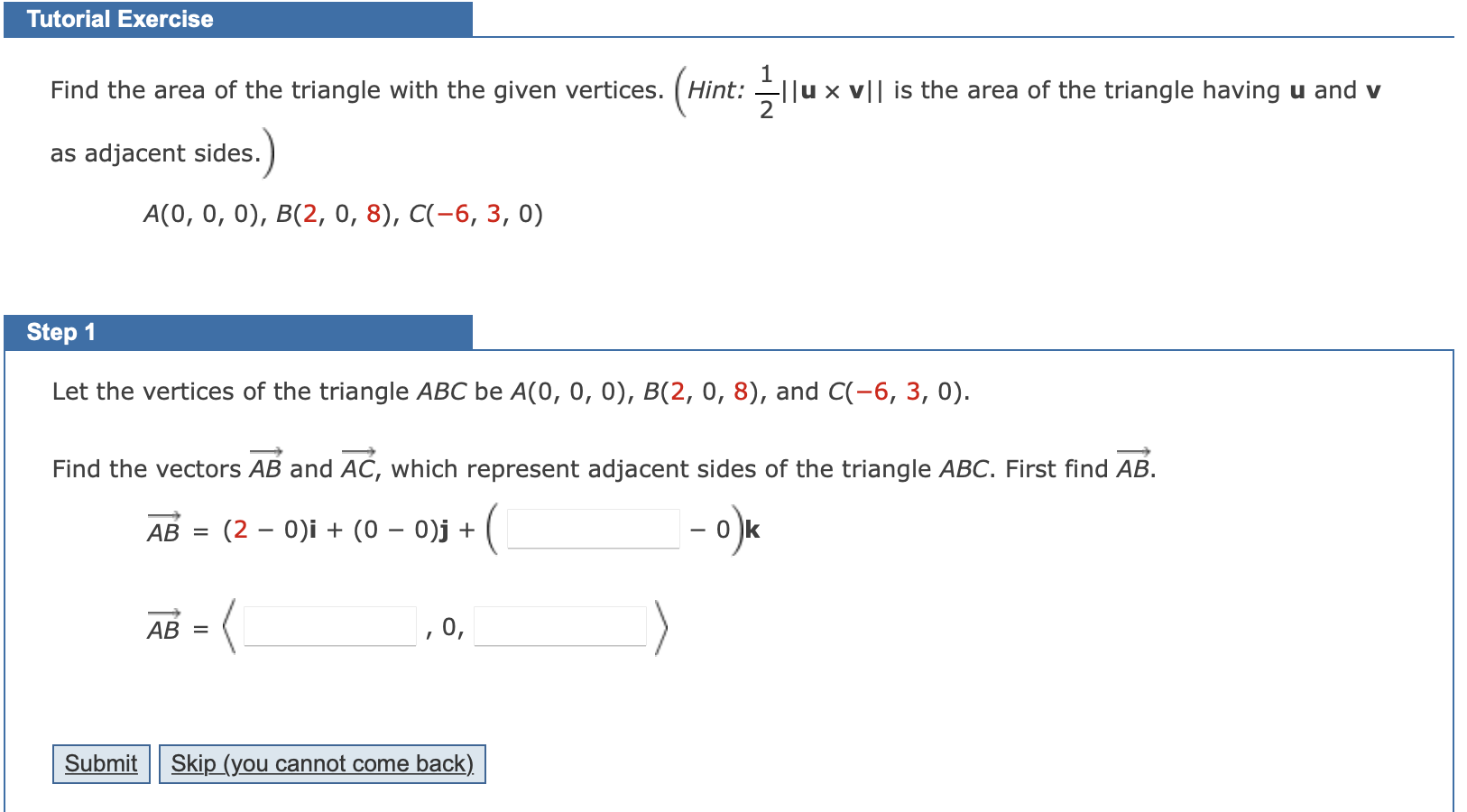 Solved Tutorial Exercise Find The Area Of The Triangle With | Chegg.com