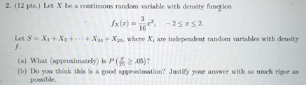 Solved - 2. (12 pts.) Let X be a continuous random variable | Chegg.com