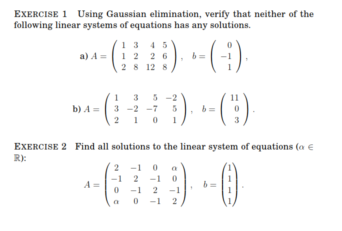 Solved EXERCISE 1 Using Gaussian Elimination, Verify That | Chegg.com