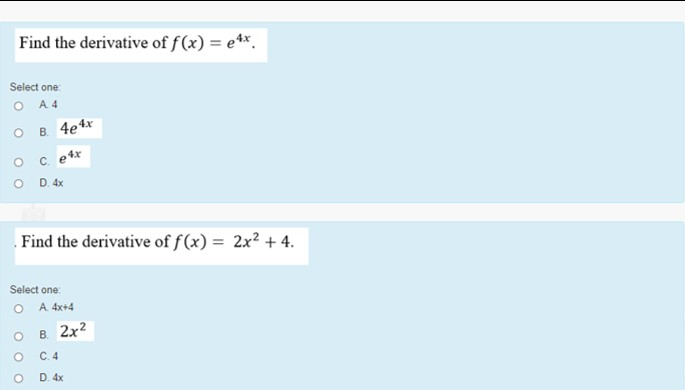 Solved Find The Derivative Of F X E4x Select One O A 4 B