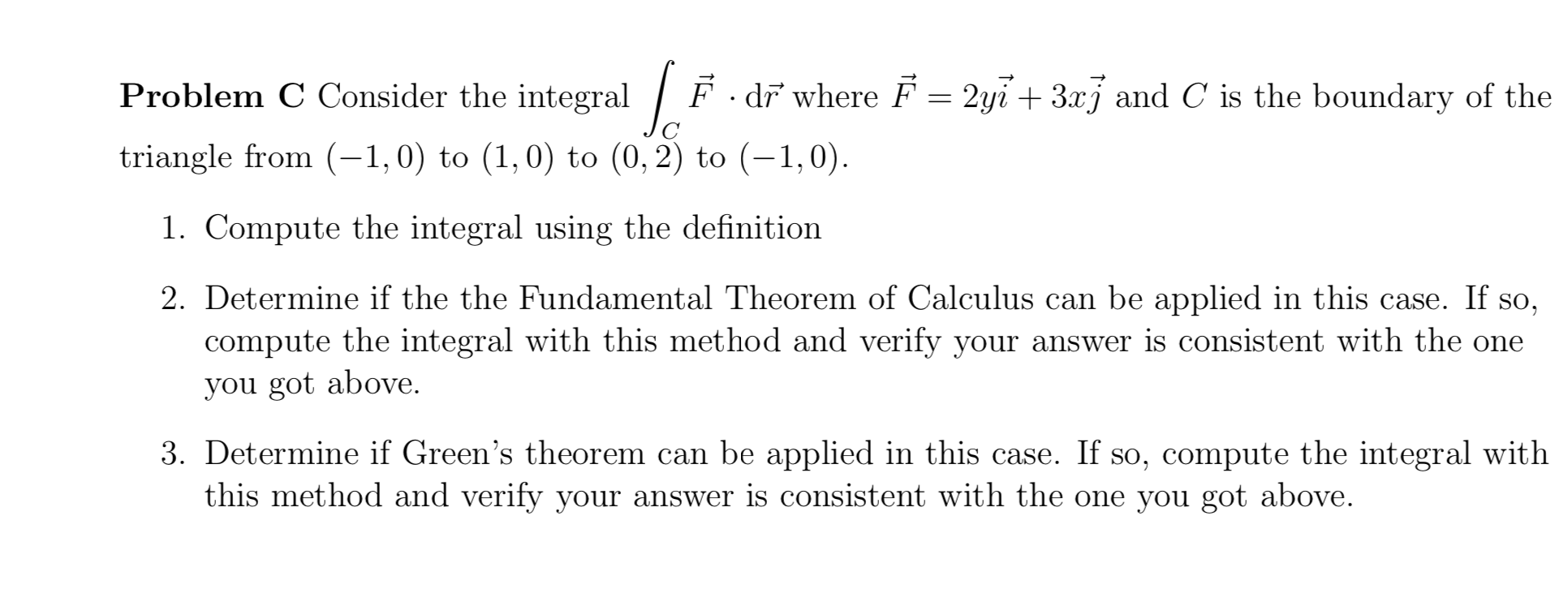 Solved Problem C Consider the integral / F dr where F = 291 | Chegg.com
