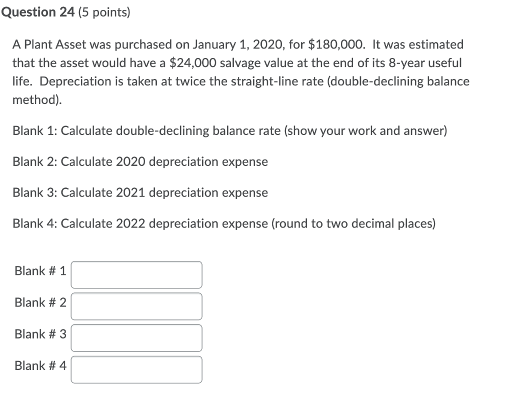 solved-question-24-5-points-a-plant-asset-was-purchased-on-chegg